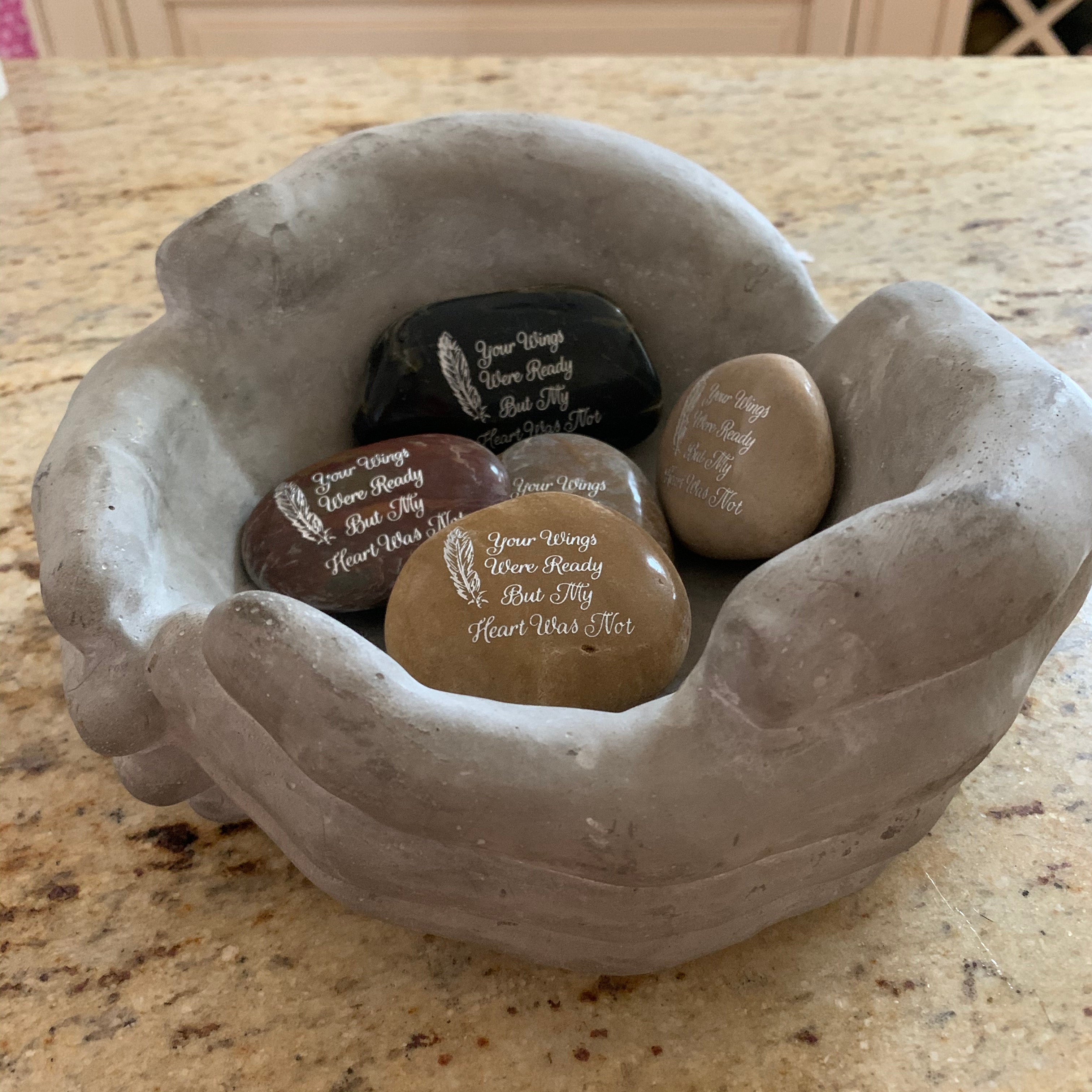 Your Wings Were Ready But My Heart Was Not ~ Engraved Inspirational Rock