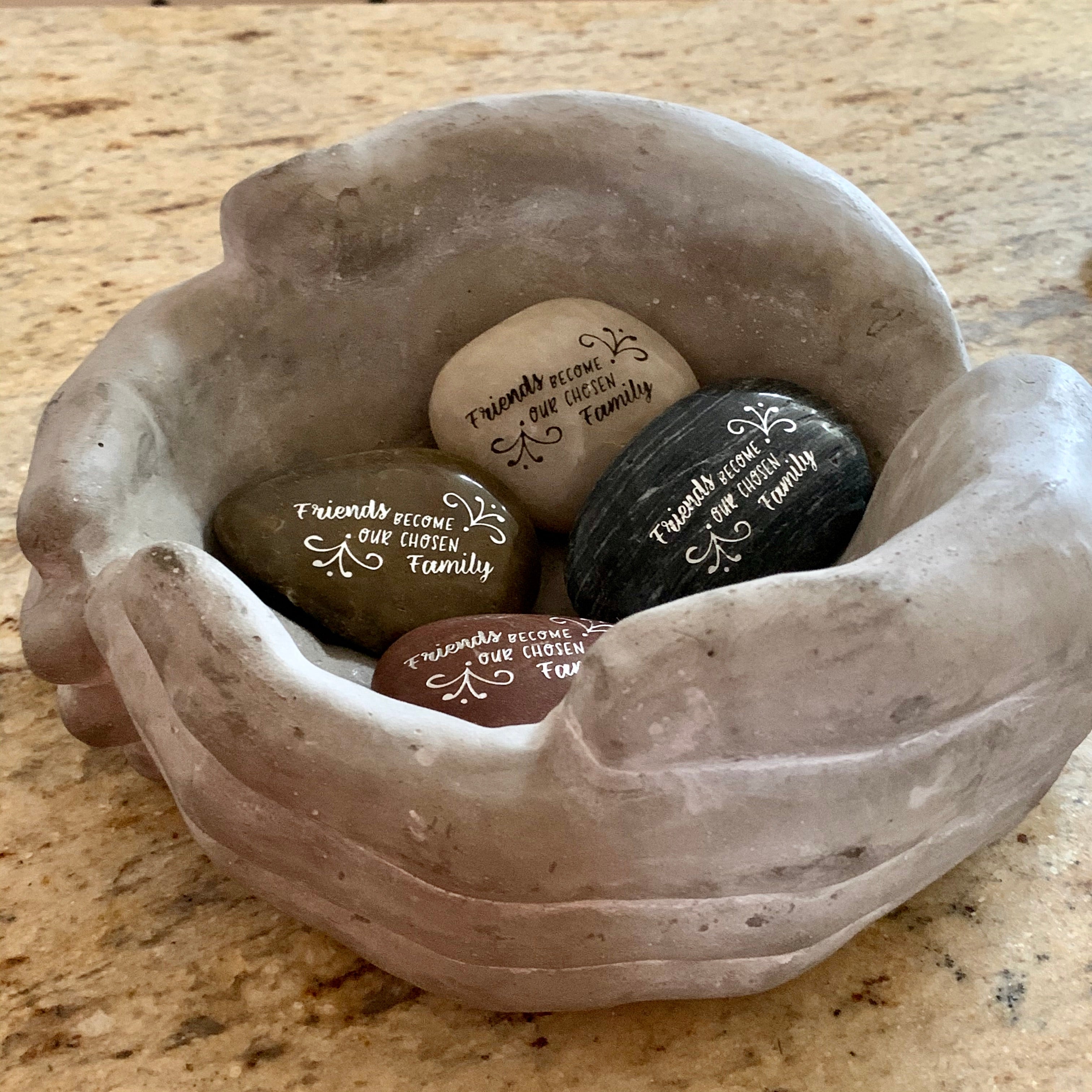 Friends Become Our Chosen Family ~ Engraved Inspirational Rock