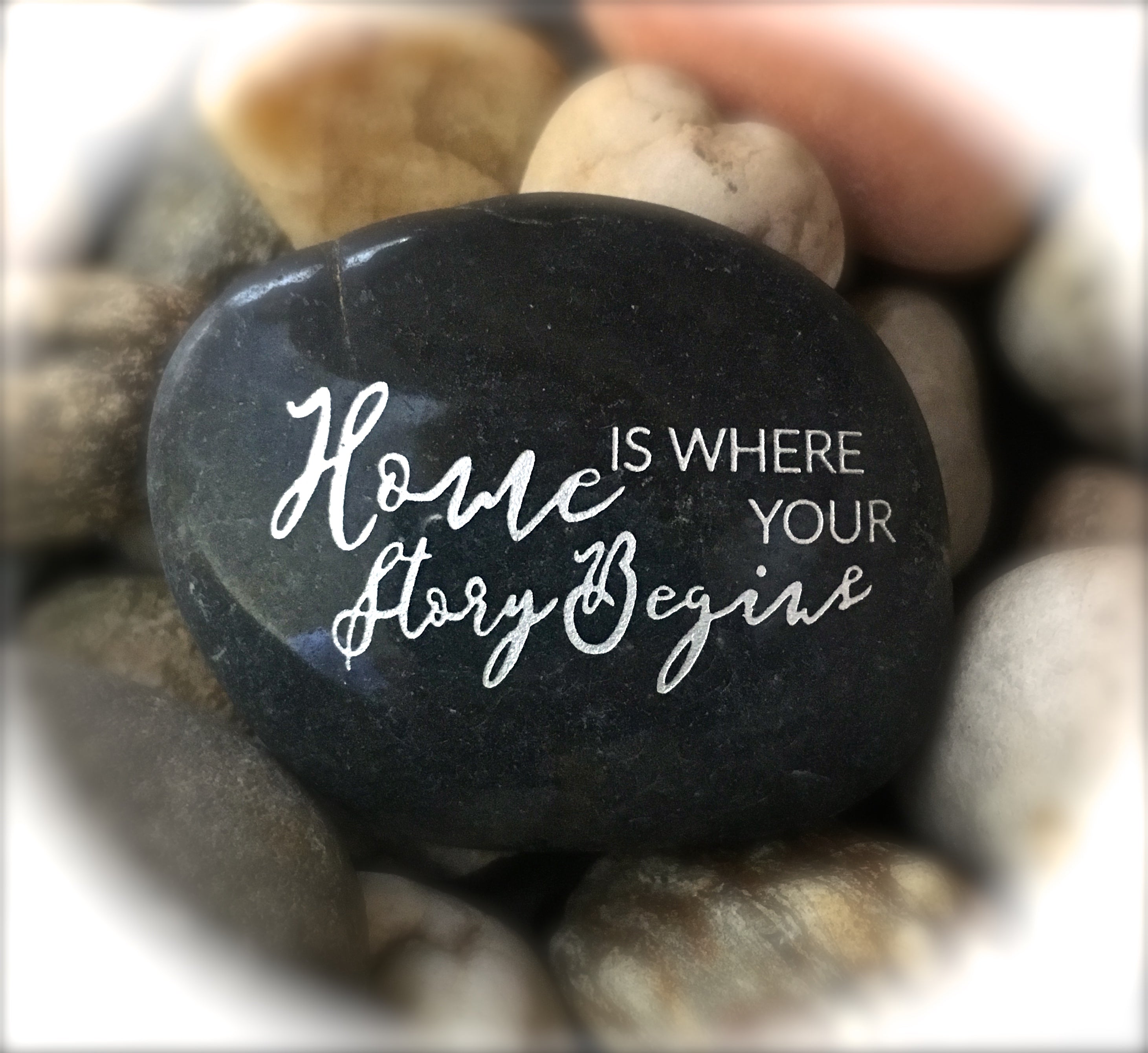 Home Is Where Your Story Begins ~ Engraved Inspirational Rock