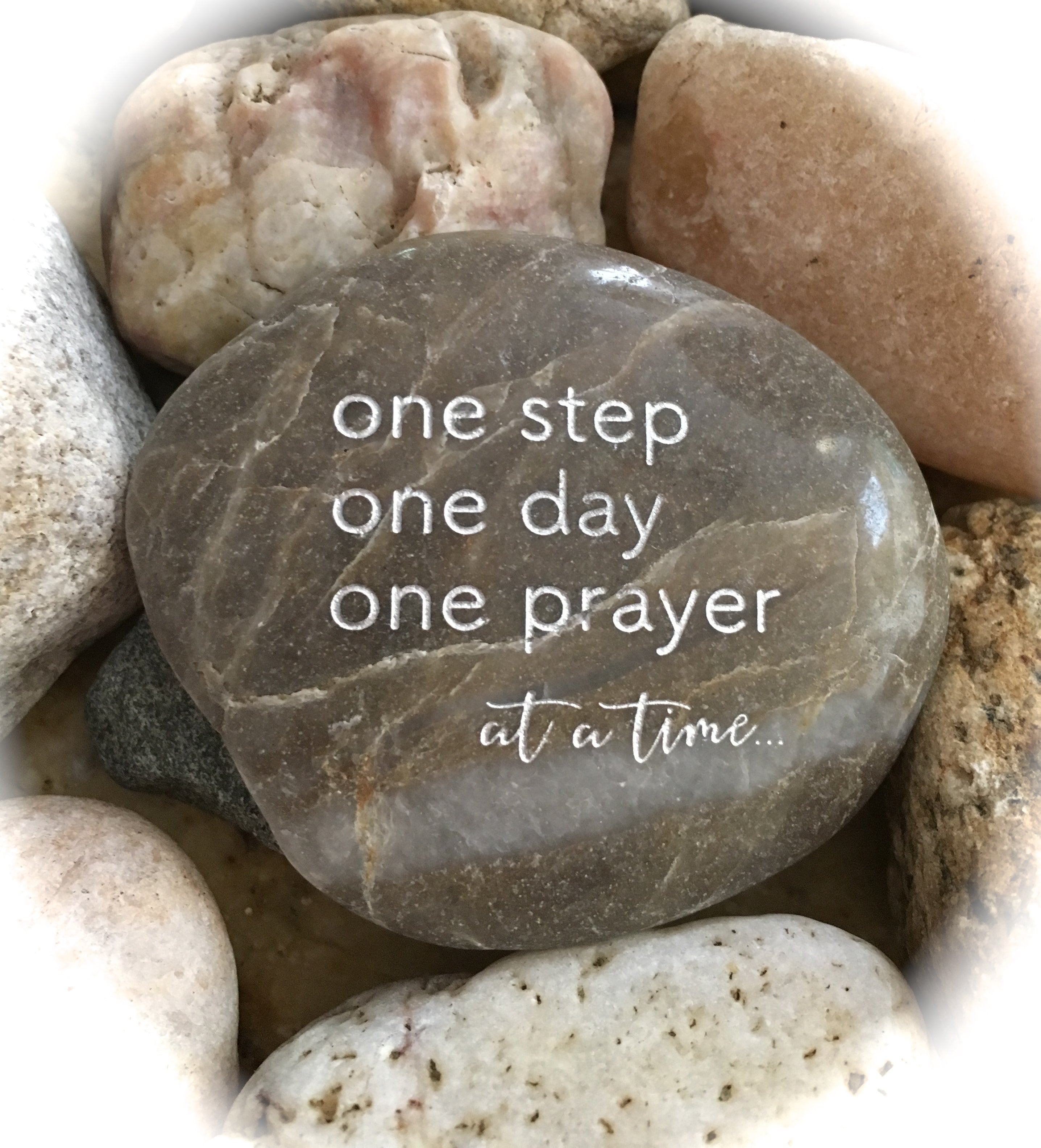 One Step One Day One Prayer At A Time ~ Engraved Inspirational Rock