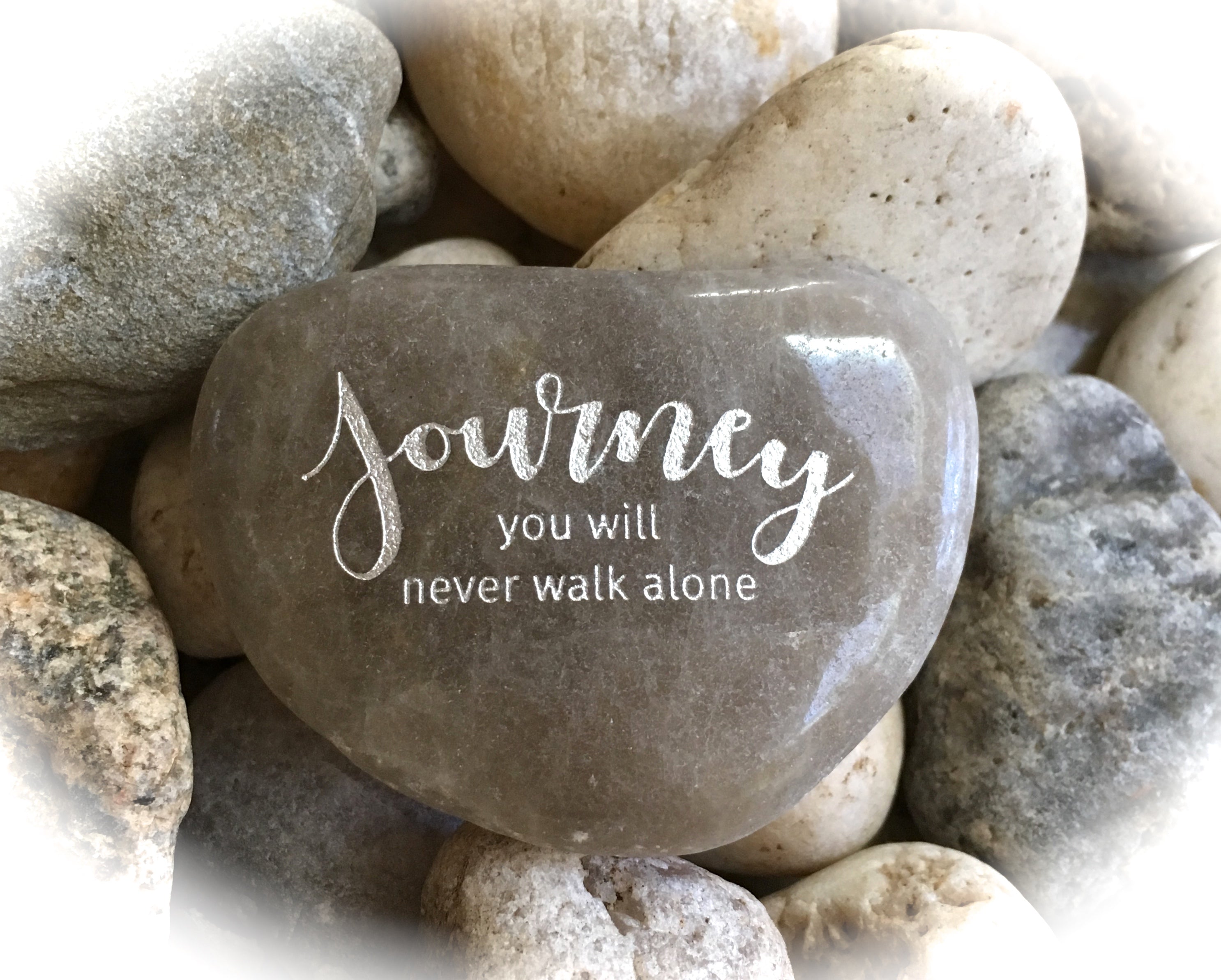 Journey You Will Never Walk Alone ~ Engraved Inspirational Rock