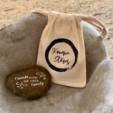 Friends Become Our Chosen Family ~ Engraved Inspirational Rock