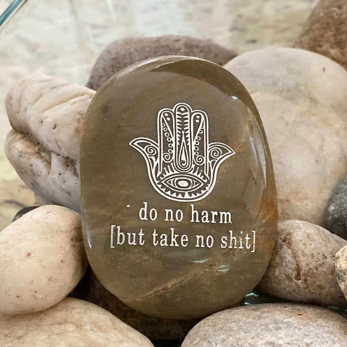 Do No Harm But Take No Shit Hamsa ~ Engraved Rock, image size:1200x1200
