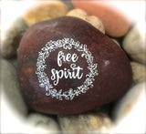 Free Spirit ~ Engraved Inspirational Rock
