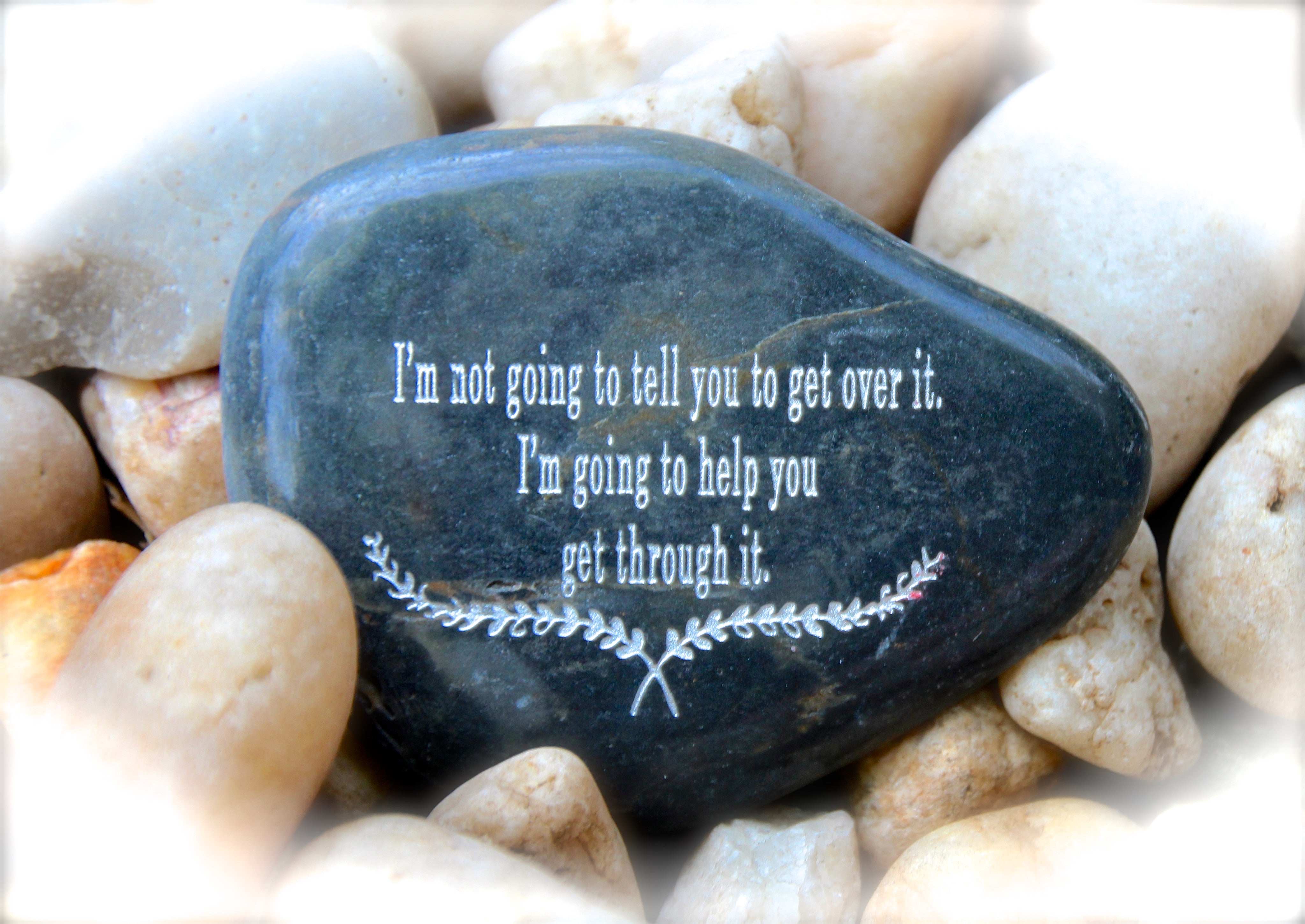 Thinking of you, Inspirational Quotes. Engraved Rocks of Sympathy, Support, Divorce, Sickness