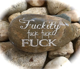 Fuckity Fuck Fuck Fuck ~ Engraved Rock