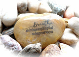 Inspirational Quotes Engraved in Stone | Breathe