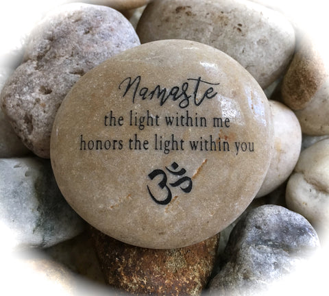 Namaste, The Light Within Me Honors The Light Within You ~ Engraved Inspirational Rock