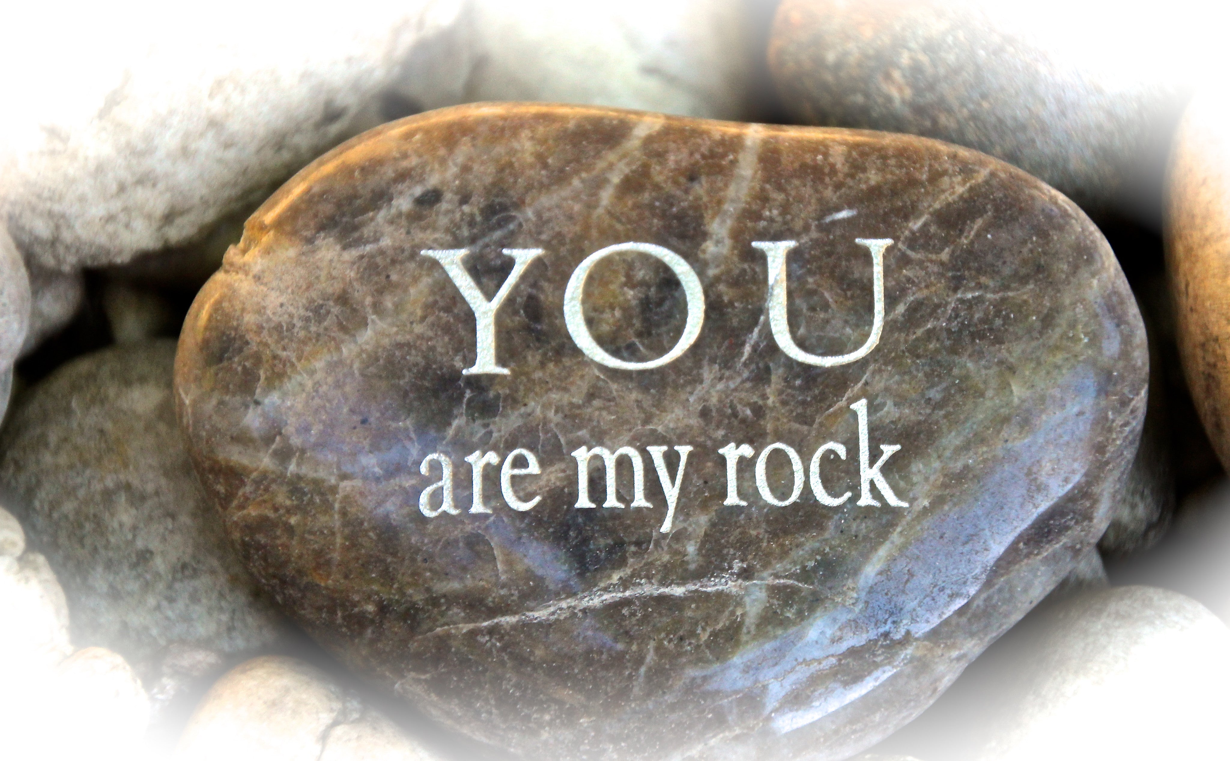 You Are My Rock Engraved Stone Quotes